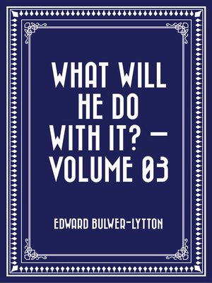cover image of What Will He Do with It? — Volume 03